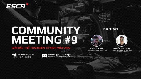 Community Meeting 9 - Giải đấu thể thao điện tử sinh viên 2022